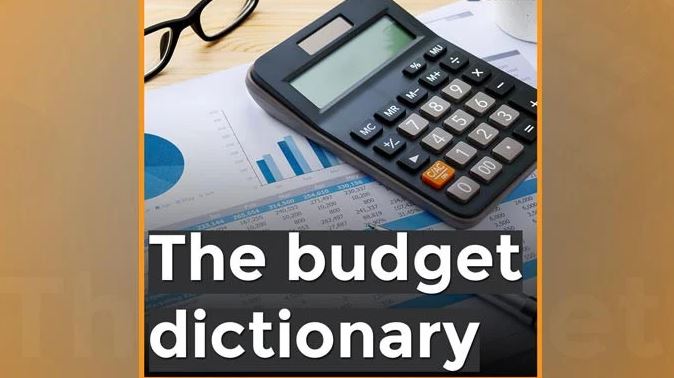Budget Dictionary 2022-23: A one-stop shop for financial terms.